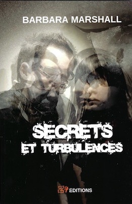 <b><a href='http://z4editions.fr/publication/secrets-et-turbulences/' target='_new'>Secrets et turbulences</a></b>, Recueil de nouvelles, 2017, Z4 éditions.